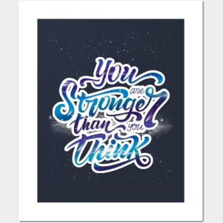 You are stronger than you think Posters and Art